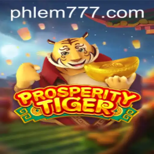 Unveiling ProsperityTiger with EM777: A New Era in Gaming