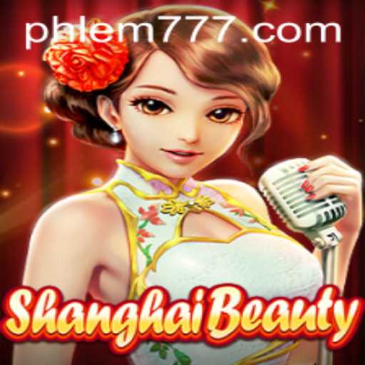 Exploring the Enchantment of ShanghaiBeauty: Dive into the Mystical World of EM777